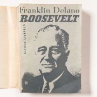 Franklin Delano ROOSEVELT, A. Liebfeld. Biografia. 